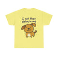 I Got That Dawg in Me Tee | Cute Cartoon Dog Graphic Shirt