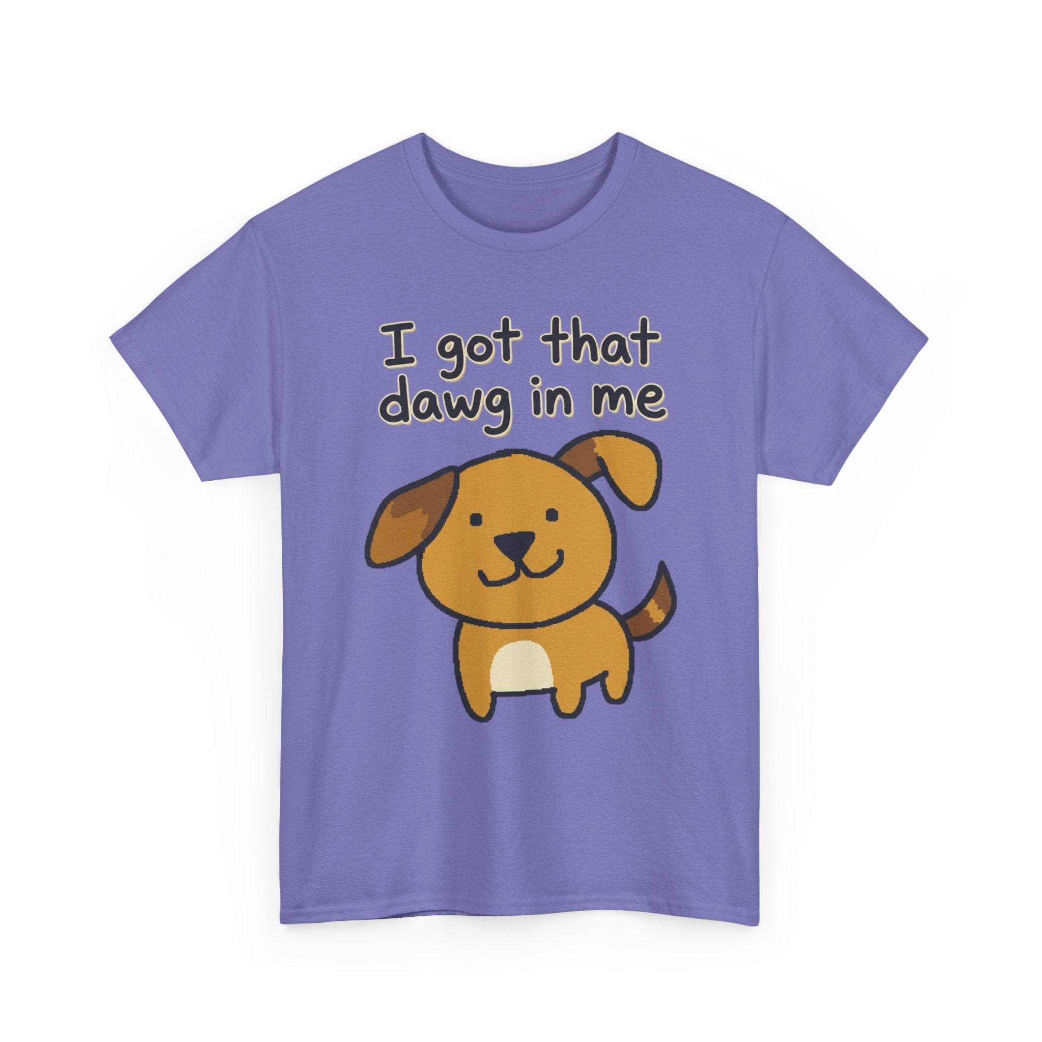 I Got That Dawg in Me Tee | Cute Cartoon Dog Graphic Shirt